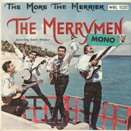The Merrymen Featuring Emile Straker - The More The Merrier