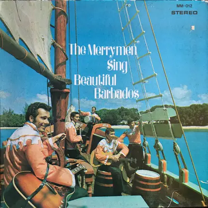 The Merrymen Featuring Emile Straker - The Merrymen Sing Beautiful Barbados