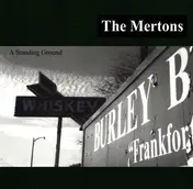 The Mertons - A Standing Ground