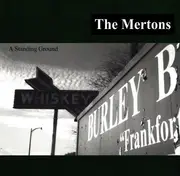 CD - The Mertons - A Standing Ground