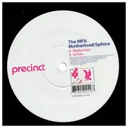 The MFA - Motherload / Sphinx