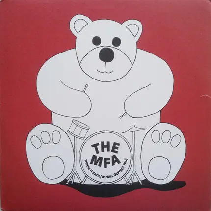 The MFA - Throw It Back (We Will Destroy You)