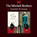 CD - The Mitchell Brothers - Dressed For The Occasion