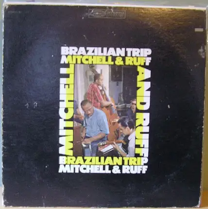 The Mitchell-Ruff Duo - Brazilian Trip