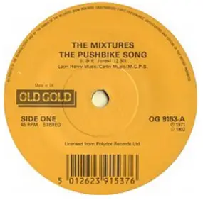 The Mixtures - The Pushbike Song / Only One Woman