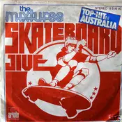 The Mixtures - Skateboard Jive