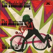 The Mixtures - The Pushbike Song + Who loves Ya