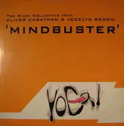 The Miami Collective Feat. Oliver Cheatham & Jocelyn Brown - Mindbuster