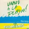 7inch Vinyl Single - The Miamis - Vamos A La Playa!