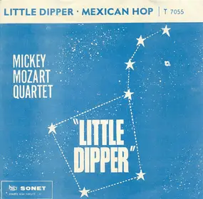 The Mickey Mozart Quintet - Little Dipper / Mexican Hop