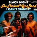 7inch Vinyl Single - The Michael Wynn Band - Black Night / I Can't Stand It