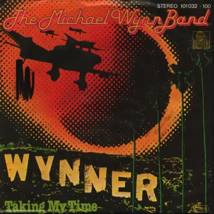 The Michael Wynn Band - Wynner / Taking My Time