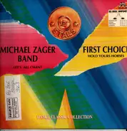 The Michael Zager Band / First Choice - Let's All Chant / Hold Yours Horses