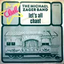 7inch Vinyl Single - The Michael Zager Band - Let's All Chant (Special Club) - Private Stock Label