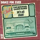 7inch Vinyl Single - The Michael Zager Band - Let's All Chant