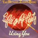 7inch Vinyl Single - The Michael Zager Band - Life's A Party