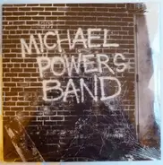 The Michael Powers Band - The Michael Powers Band