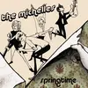 7'' - the Michelles - Springtime