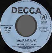 The Midas Touch - Sweet Caroline (Good Times Never Seemed So Good)