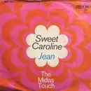 7inch Vinyl Single - The Midas Touch - Sweet Caroline (Good Times Never Seemed So Good)