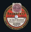 Schellack - The Midnight Merrymakers - In Old Madrid / Belle Of Barcelona