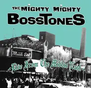 The Mighty Mighty Bosstones - Live From the Middle East