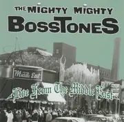 CD - The Mighty Mighty Bosstones - Live From The Middle East