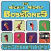 The Mighty Mighty Bosstones - Pay Attention