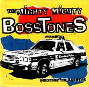 CD - The Mighty Mighty Bosstones - Question The Answers