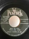 7inch Vinyl Single - The Mighty Clouds Of Joy - Why Do Men Treat The Lord / In This World Alone