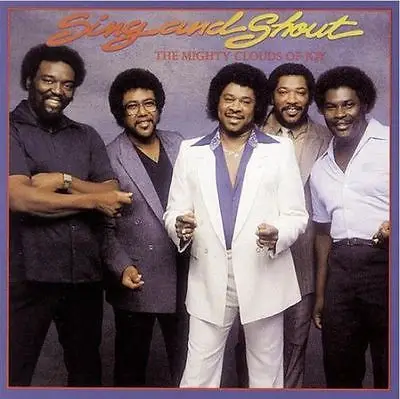 The Mighty Clouds Of Joy - Sing & Shout