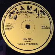 The Mighty Diamonds / Junior Byles & I-Roy - Hey Girl / Fade Away / Rootsman