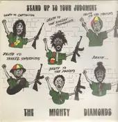 The Mighty Diamonds - Stand Up To Your Judgement