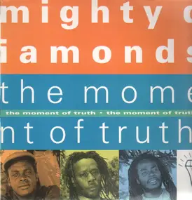 The Mighty Diamonds - The Moment of Truth
