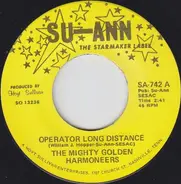 The Mighty Golden Harmoneers - Operator Long Distance / Wonderful Jesus