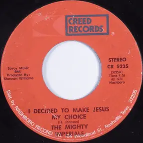 The Mighty Imperials - I Decided To Make Jesus My Choice / Thank You Lord