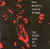 12'' - The Mighty Lemon Drops - The Other Side Of You