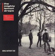 The Mighty Lemon Drops - World Without End