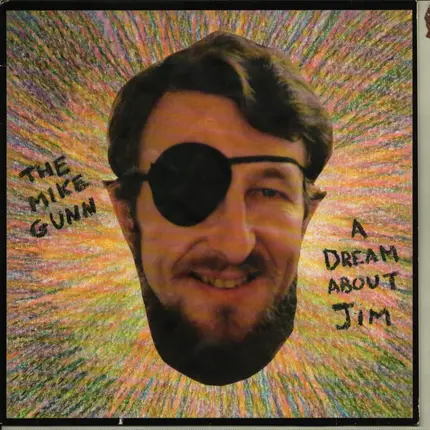 The Mike Gunn - A Dream About Jim