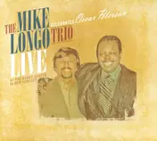 Mike Longo - Celebrates Oscar Peterson : Live At The Baha'I Center In New York City