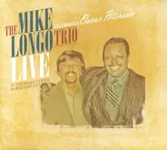 The Mike Longo Trio - Celebrates Oscar Peterson : Live At The Baha'I Center In New York City