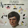 LP - The Mike Post Coalition - Fused