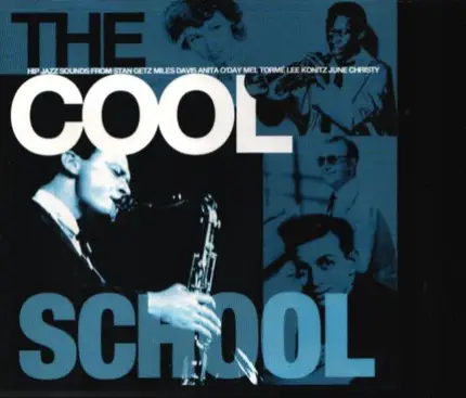 The Miles Davis Orchestra, June Christy a.o. - The Cool School
