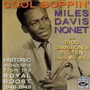 CD - The Miles Davis Nonet , Tadd Dameron's Big Ten Featuring Miles Davis - Cool Boppin'