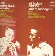 The Miles Davis Quintet / Art Blakey & The Jazz Messengers - Ascenseur Pour L'Echafaud  Des Femmes Disparaissent