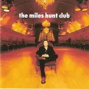 The Miles Hunt Club - The Miles Hunt Club