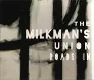 The Milkman's Union - Roads In