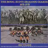 LP - The Military Band Of The Royal Scots Dragoon Guards (Carabiniers And Greys) And The Pipes And Drums - The Royal Scots Dragoon Guards 1678-1978 (300 Years)