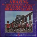 LP - The Military Band Of The Royal Scots Dragoon Guards (Carabiniers And Greys) & The Pipes And Drums O - Amazing