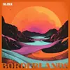 LP - The Milk - Borderlands
